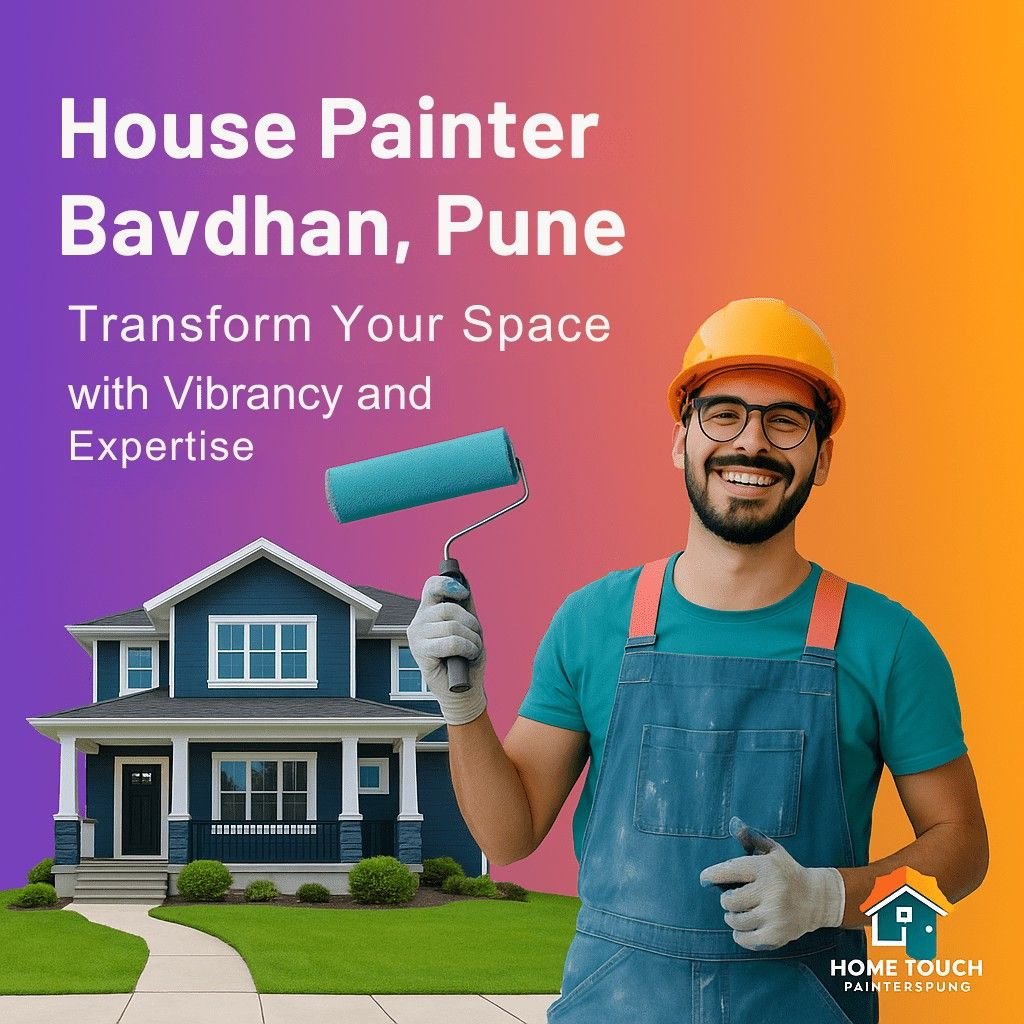 House Painter Bavdhan, interior house painter Bavdhan, exterior house painter Bavdhan, 1BHK painter Bavdhan, 2BHK painter Bavdhan,